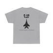 F-15 Eagle Unisex Heavy Cotton Tee - The Best Fighter in the World - BackPrint