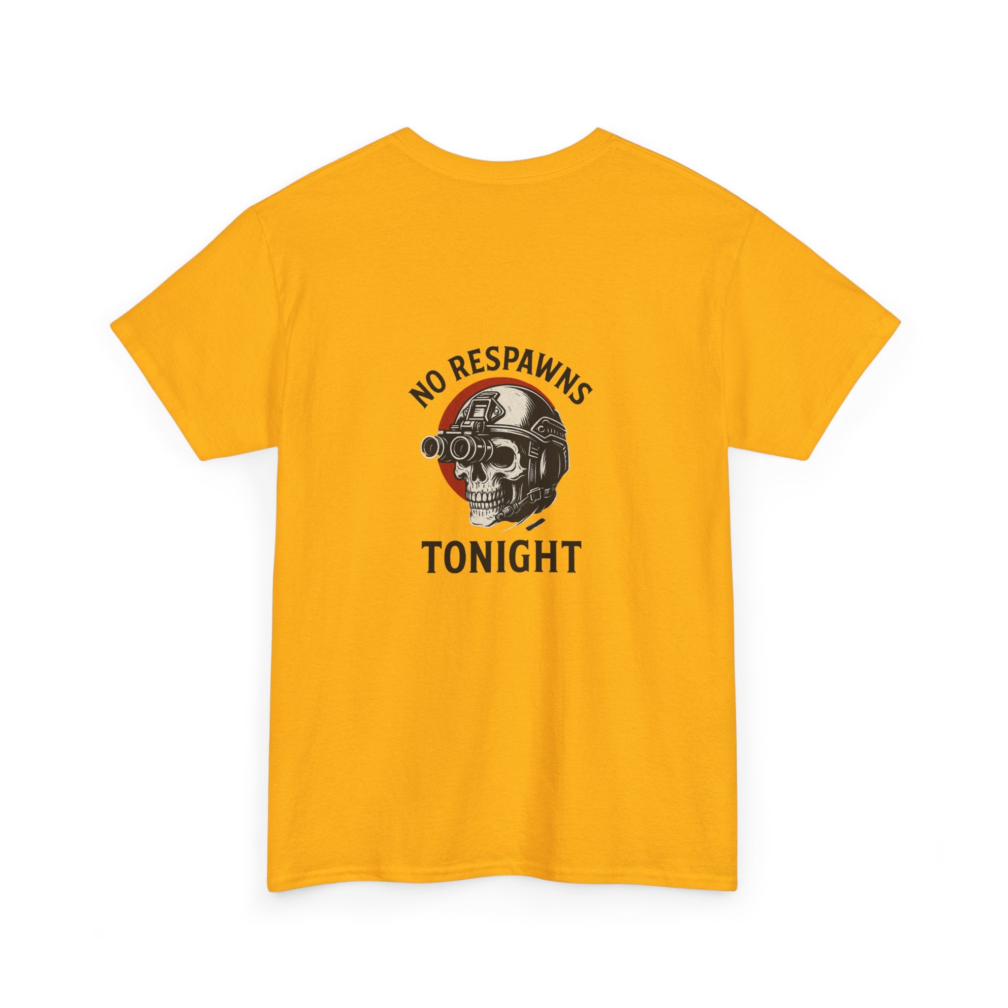 No Respawns Tonight Halloween T-Shirt back print