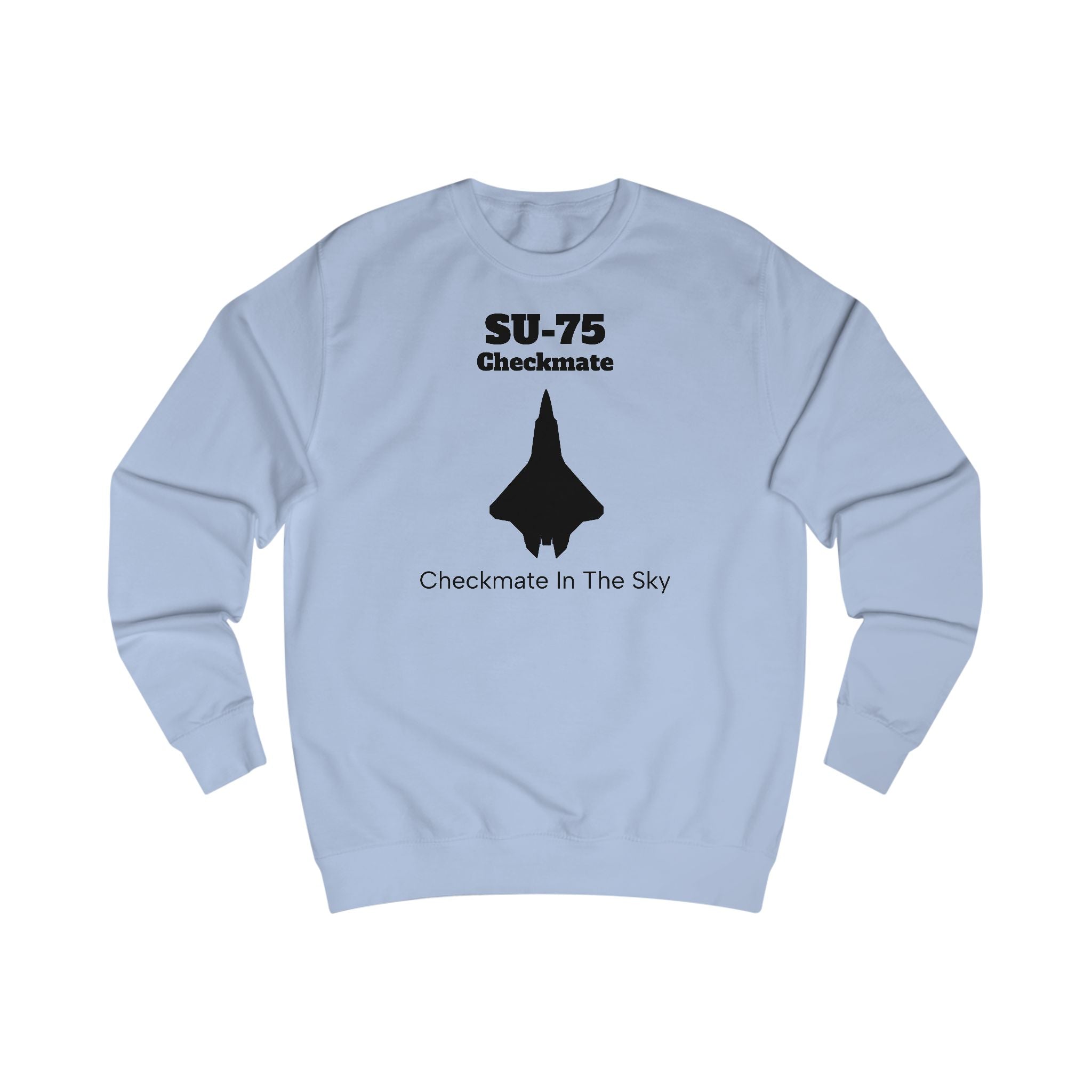 Su-75 Checkmate Unisex Sweatshirt - FrontPrint