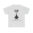 F-15 Eagle Unisex Heavy Cotton Tee - The Best Fighter in the World - FrontPrint