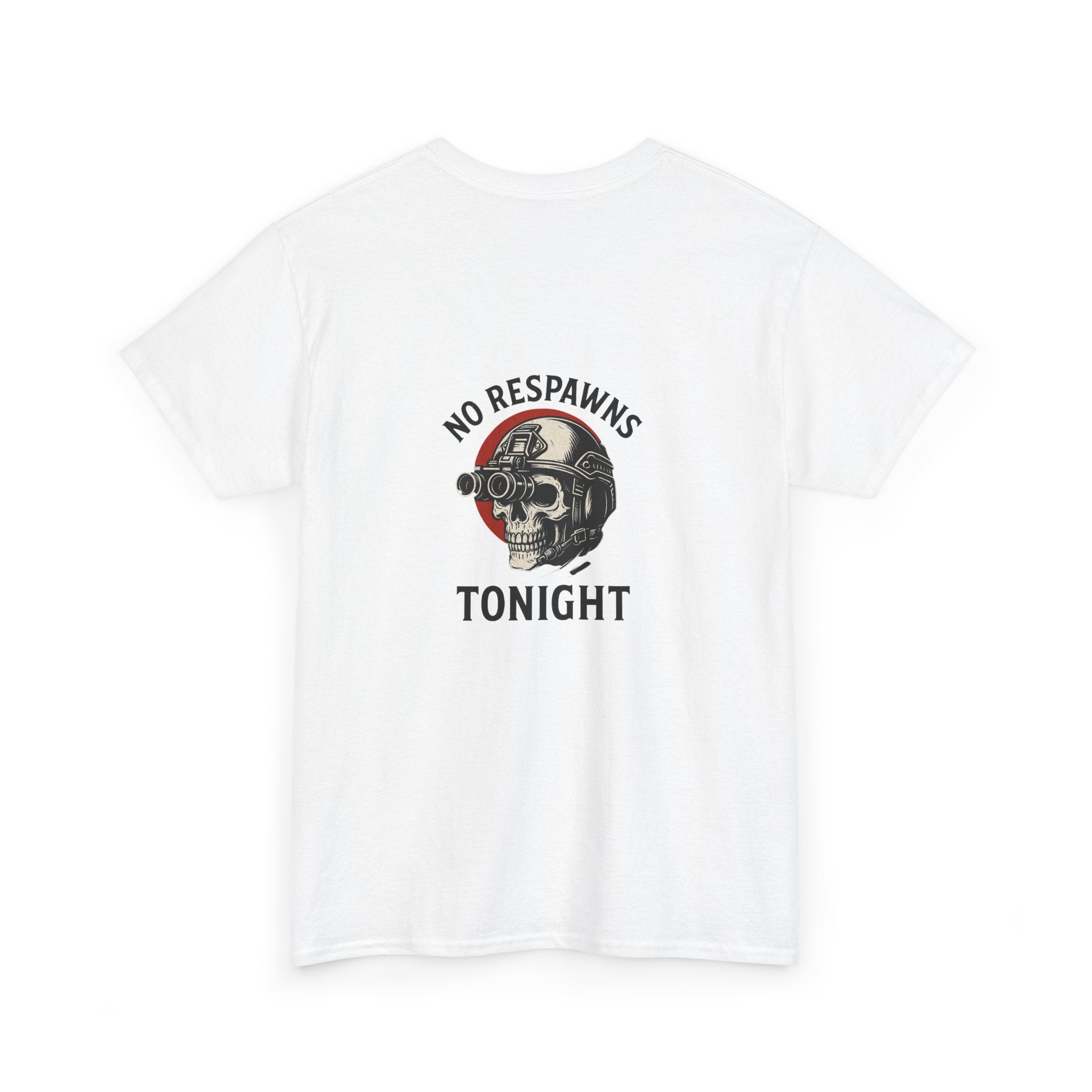No Respawns Tonight Halloween T-Shirt back print