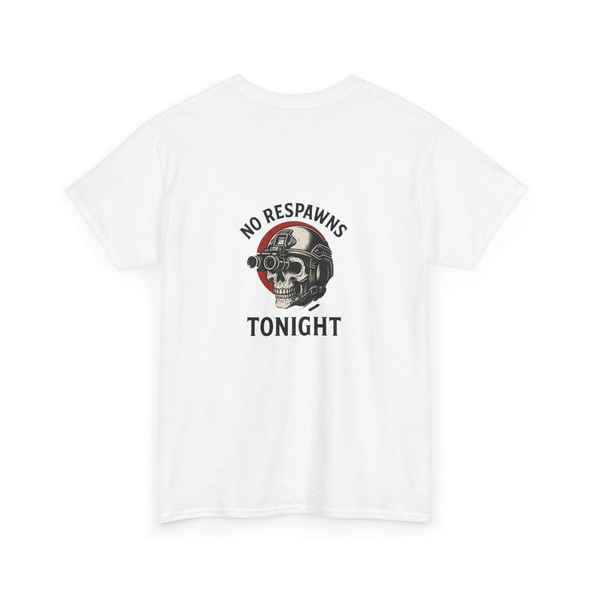 No Respawns Tonight Halloween T-Shirt back print