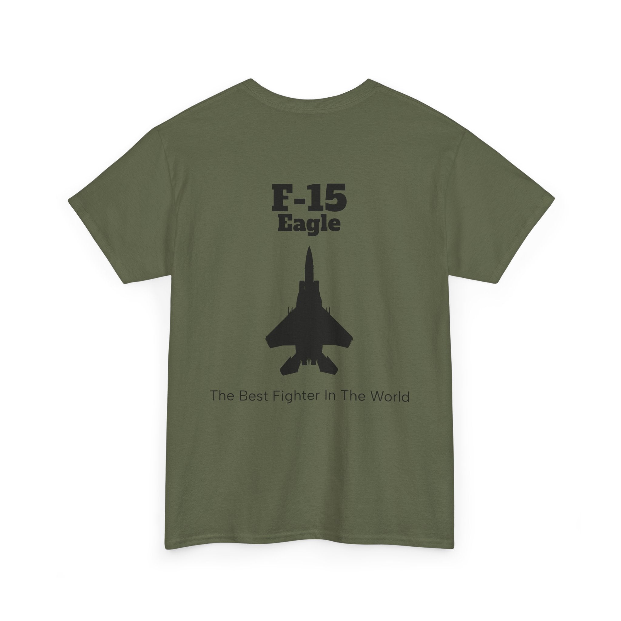 F-15 Eagle Unisex Heavy Cotton Tee - The Best Fighter in the World - BackPrint