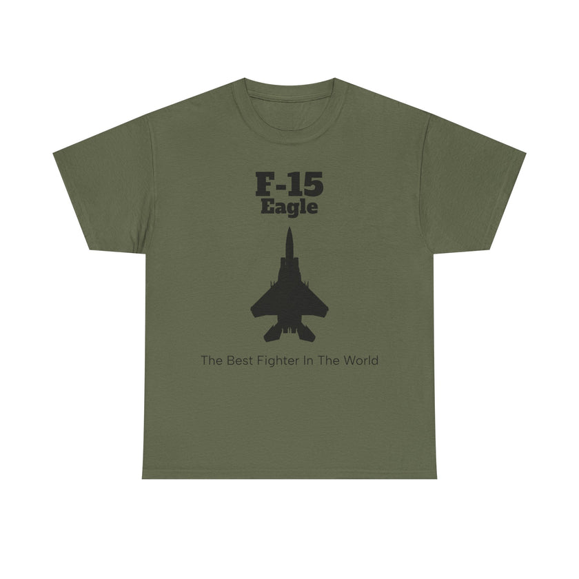 F-15 Eagle Unisex Heavy Cotton Tee - The Best Fighter in the World - FrontPrint