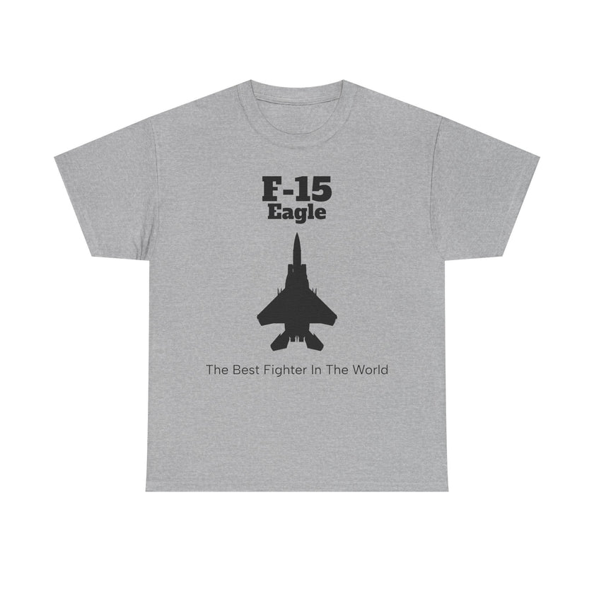 F-15 Eagle Unisex Heavy Cotton Tee - The Best Fighter in the World - FrontPrint