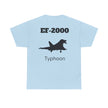 EF-2000 Typhoon Unisex Heavy Cotton Tee - Aviation Enthusiast Shirt