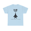 F-15 Eagle Unisex Heavy Cotton Tee - The Best Fighter in the World - FrontPrint
