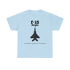 F-15 Eagle Unisex Heavy Cotton Tee - The Best Fighter in the World - FrontPrint