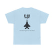 F-15 Eagle Unisex Heavy Cotton Tee - The Best Fighter in the World - BackPrint
