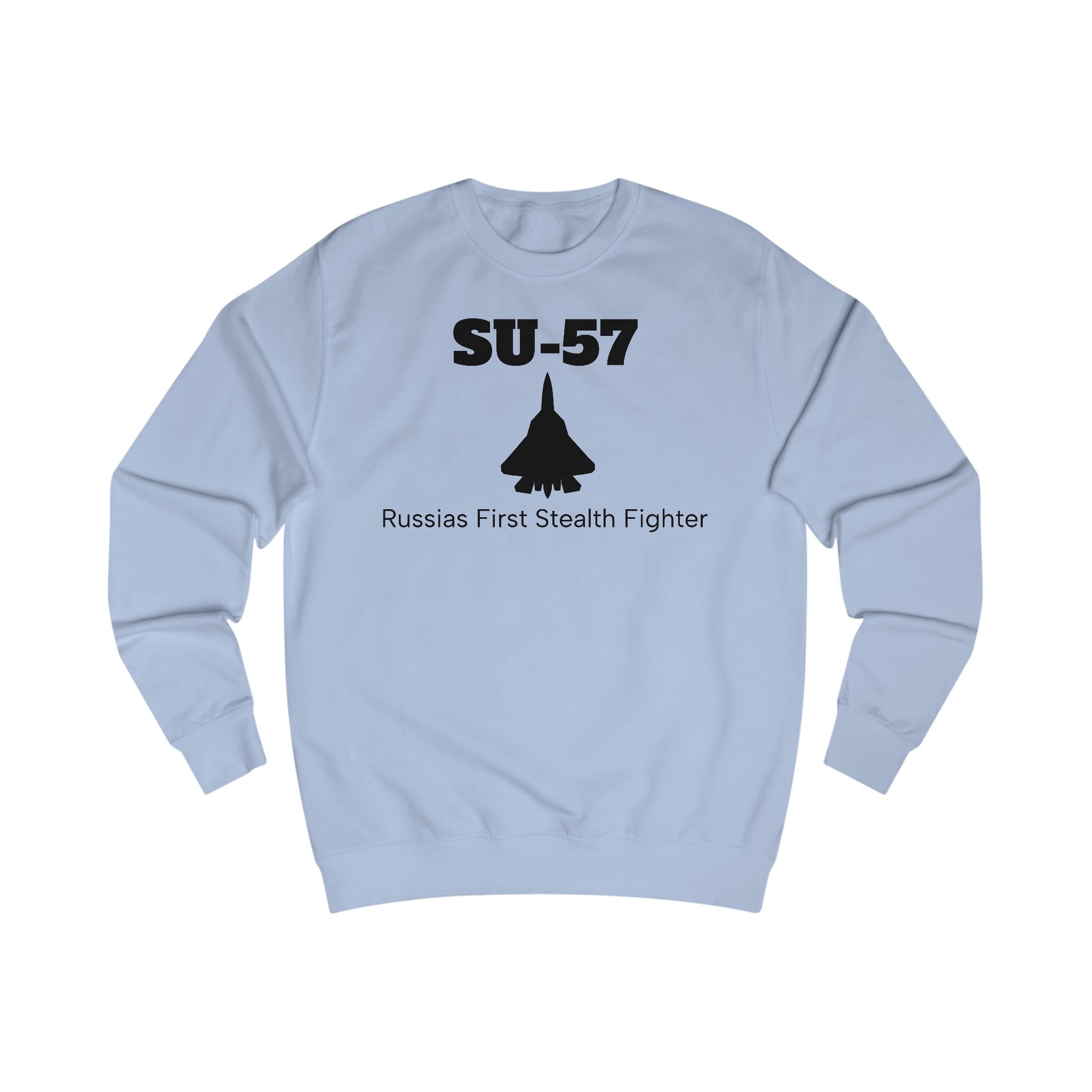 SU-57 Stealth Fighter Unisex Sweatshirt - FrontPrint