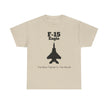 F-15 Eagle Unisex Heavy Cotton Tee - The Best Fighter in the World - FrontPrint