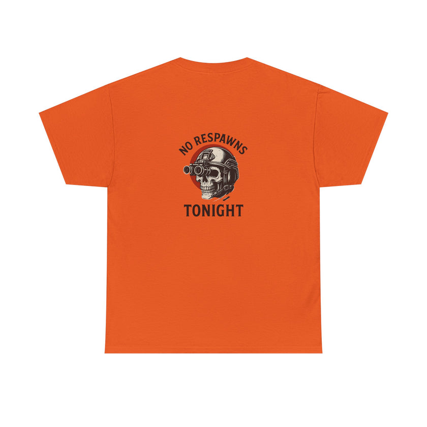No Respawns Tonight Halloween T-Shirt back print