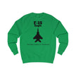 F-15 Eagle Unisex Sweatshirt - FrontPrint