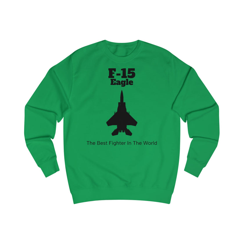 F-15 Eagle Unisex Sweatshirt - FrontPrint