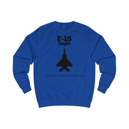 F-15 Eagle Unisex Sweatshirt - FrontPrint
