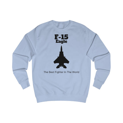 F-15 Eagle Unisex Sweatshirt - FrontPrint