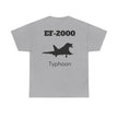 EF-2000 Typhoon Unisex Heavy Cotton Tee - Aviation Enthusiast Shirt