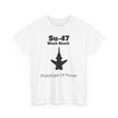 Su-47 Black Shark Aviation Tee - Prototype of Power - FrontPrint