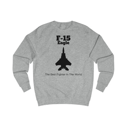 F-15 Eagle Unisex Sweatshirt - FrontPrint