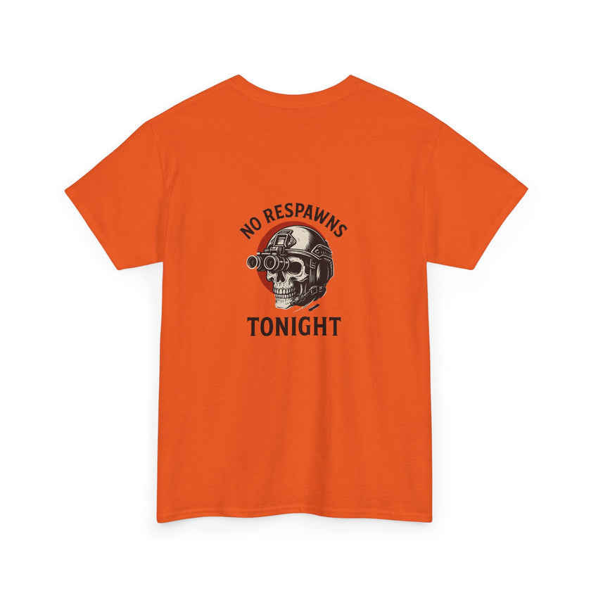 No Respawns Tonight Halloween T-Shirt back print