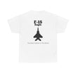 F-15 Eagle Unisex Heavy Cotton Tee - The Best Fighter in the World - BackPrint