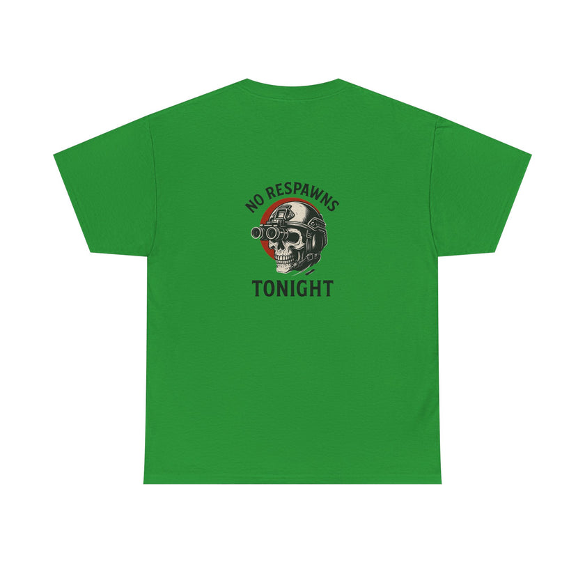 No Respawns Tonight Halloween T-Shirt back print